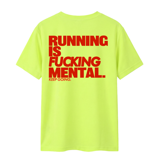 Moisture Wicking Lightweight Fu*king Mental Tee in Lime (Unisex)