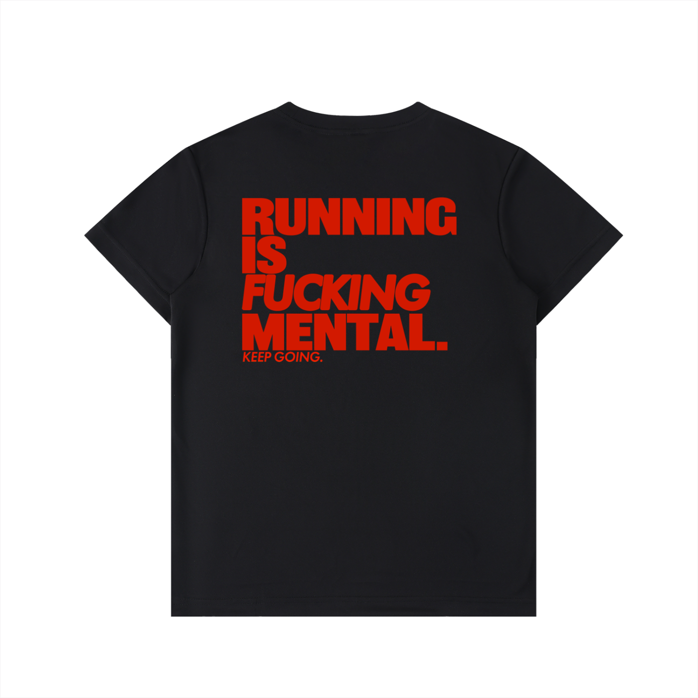 Moisture Wicking Lightweight Fu*king Mental Tee in Black (Unisex)